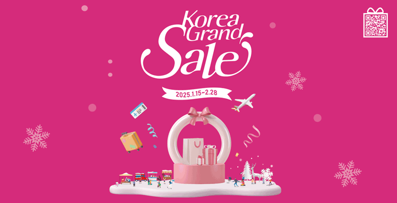 Korea Grand Sale
2025.1.15~2.28