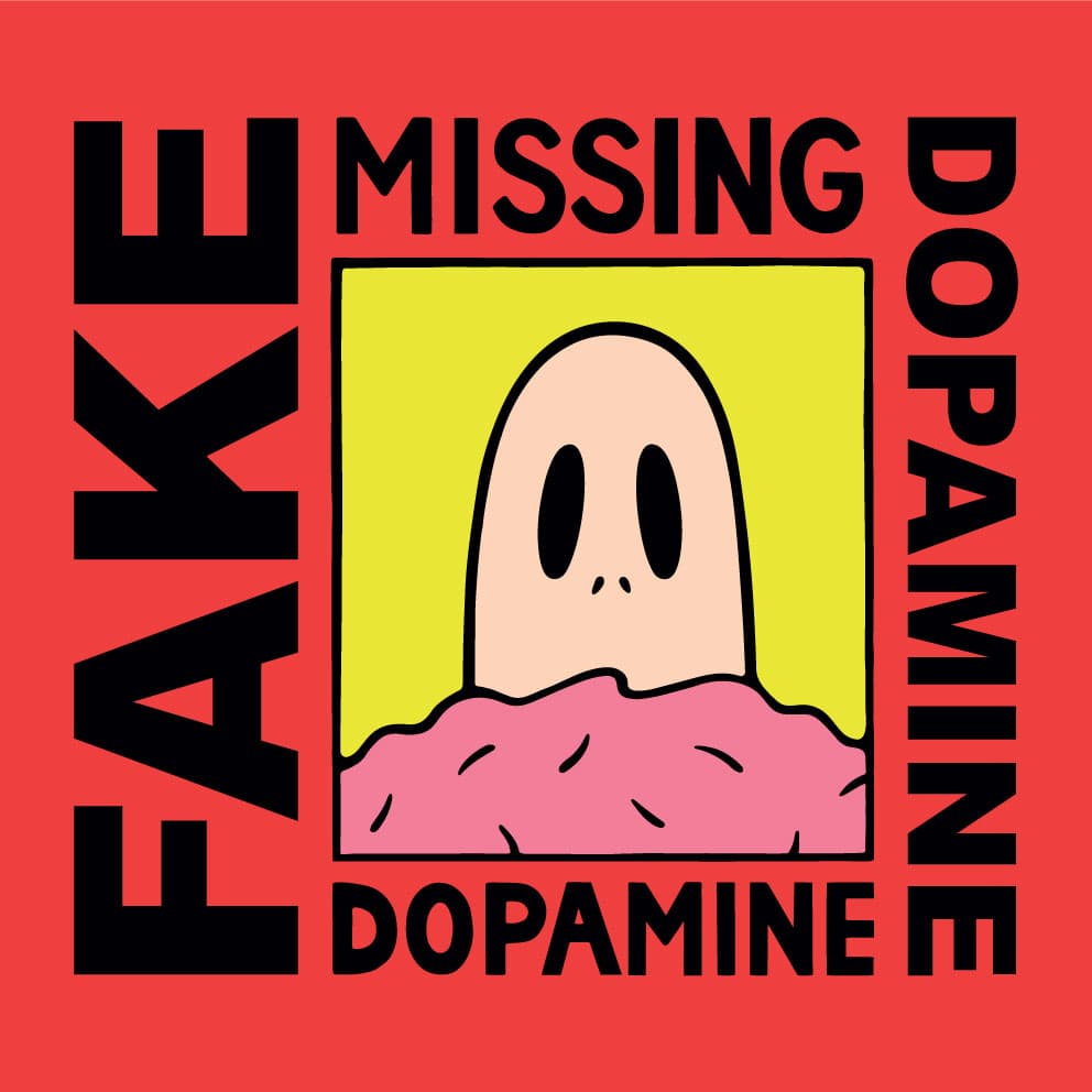 [전시]Fake Dopamine, Missing Dopamine