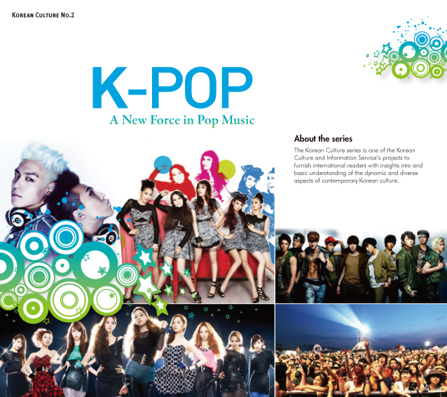 K-POP A New Force in Pop Music